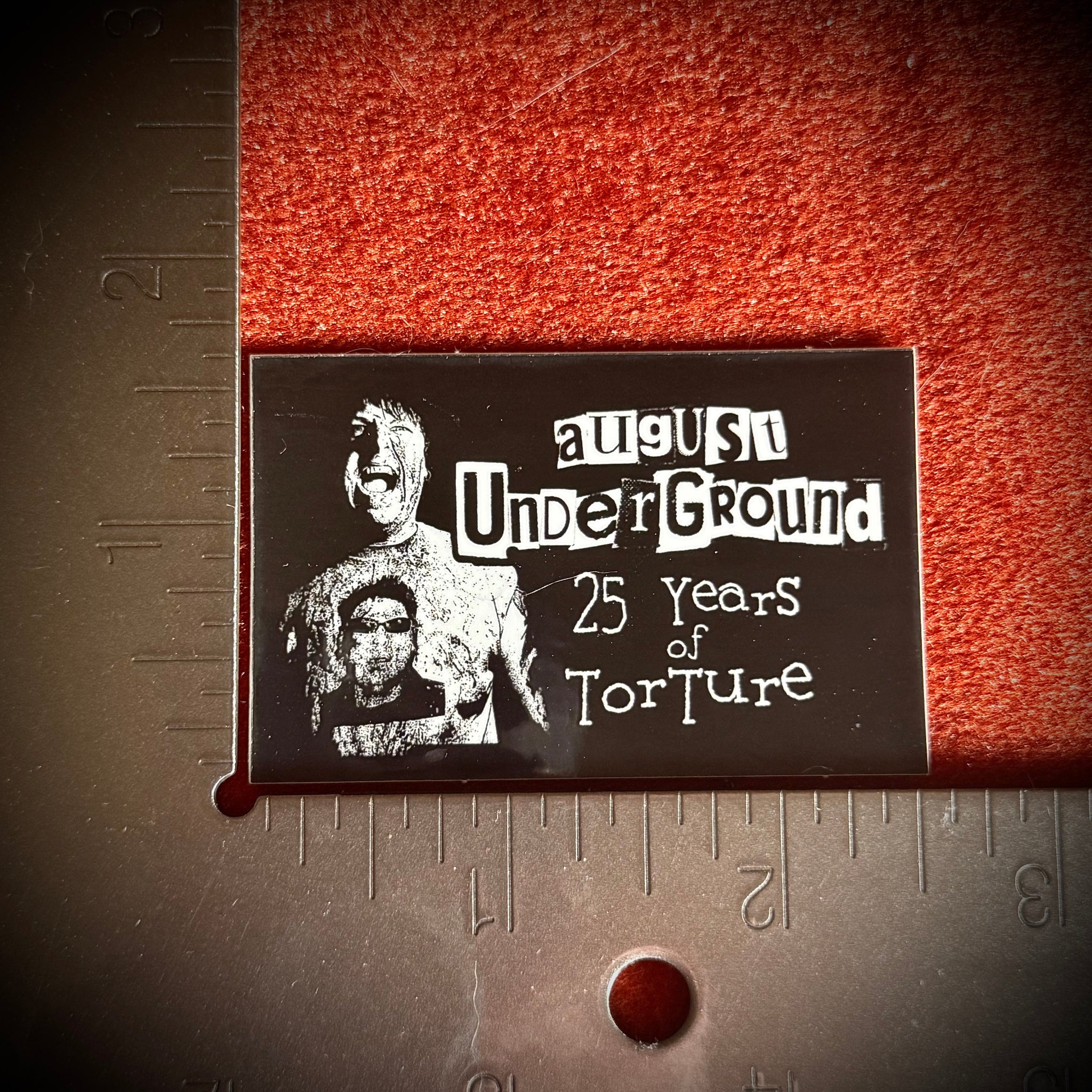 August Underground 25th Anniversary Sticker